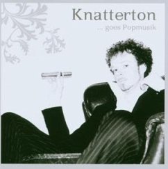 Knatterton Goes Popmusik