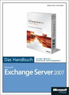 Microsoft Exchange Server 2007 - Das Handbuch, m. CD-ROM - Glenn, Walter; Lowe, Scott; Maher, Joshua