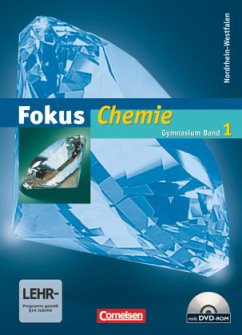 Fokus Chemie - Gymnasium Nordrhein-Westfalen G8 - Band 1 / Fokus Chemie, Gymnasium Nordrhein-Westfalen Bd.1 - Dietrich, Volkmar;Arnold, Karin;Arndt, Barbara