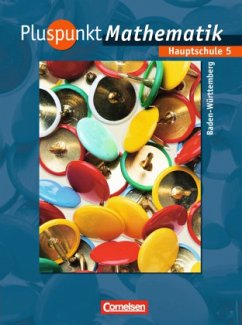 9. Schuljahr, Schülerbuch / Pluspunkt Mathematik, Ausgabe Hauptschule Baden-Württemberg 5