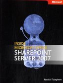 Inside Microsoft Office SharePoint Server 2007 Inside Microsoft Office SharePoint Server 2007