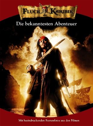 Disney Fluch der Karibik, Die bekanntesten Abenteuer