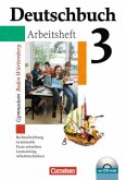7. Schuljahr, Arbeitsheft m. CD-ROM / Deutschbuch, Gymnasium Baden-Württemberg 3