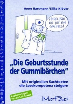 'Die Geburtsstunde der Gummibärchen' - Hartmann, Anne;Klöver, Silke