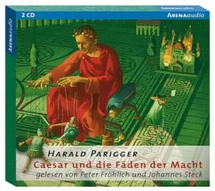 Caesar und die Fäden der Macht / Lebendige Biographien (2 Audio-CDs) - Parigger, Harald