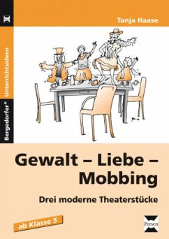 Gewalt - Liebe - Mobbing - Haase, Tanja