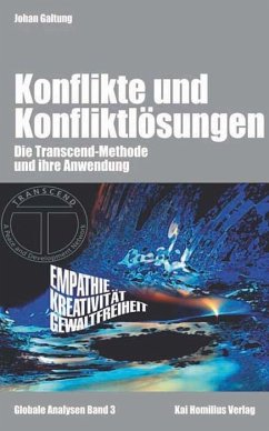 Konflikte & Konfliktlösungen - Galtung, Johan