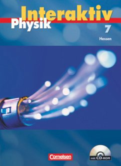 Physik interaktiv - Hessen - Band 7 / Physik interaktiv, Sekundarstufe I Hessen Band 3. Teilband 3