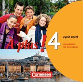 À plus ! - Französisch als 1. und 2. Fremdsprache - Ausgabe 2004 - Band 4 (cycle court) / À plus! Bd.4