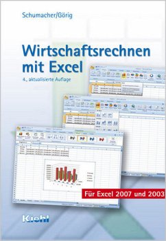 Wirtschaftsrechnen mit Excel - Schumacher, Bernt;Görig, Eckbert