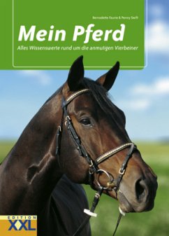 Mein Pferd - Faurie, Bernadette; Swift, Penny