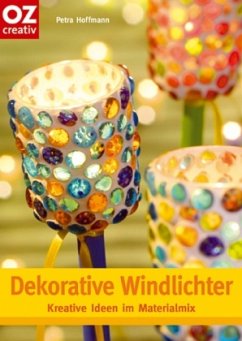 Dekorative Windlichter - Hoffmann, Petra