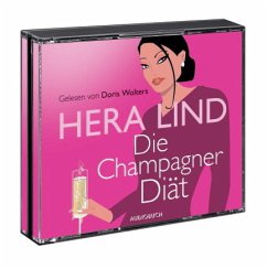 Die Champagner-Diät, 3 Audio-CDs - Lind, Hera