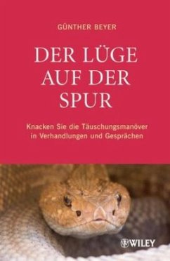 Der Lüge auf der Spur - Beyer, Günther