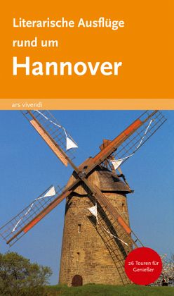 Literarische Ausflüge rund um Hannover