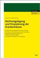 Rechnungslegung und Finanzierung der Krankenhäuser - Graumann, Mathias / Schmidt-Graumann, Anke