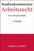 Studienkommentar Arbeitsrecht - Rolfs, Christian