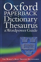 Cover Oxford Paperback Dictionary, Thesaurus, and Wordpower Guide