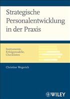 Strategische Personalentwicklung in der Praxis - Wegerich, Christine