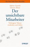 Der unsichtbare Mitarbeiter