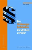 Die Ordnungsbehörden im Straßenverkehr