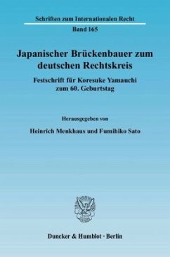 Japanischer Brückenbauer zum deutschen Rechtskreis - Menkhaus, Heinrich / Sato, Fumihiko (Hgg.)