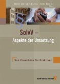 SolvV - Aspekte der Umsetzung SolvV - Aspekte der Umsetzung