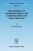 Das Verhältnis von moralischem Diskurs und rechtlichem Diskurs bei Jürgen Habermas.