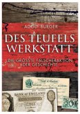 Des Teufels Werkstatt