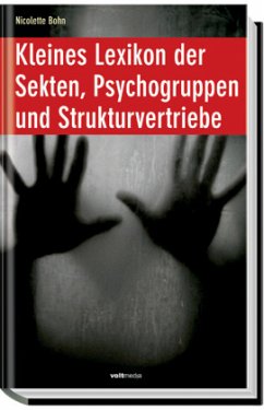 Kleines Lexikon der Sekten, Psychogruppen und Strukturvertriebe - Bohn, Nicolette