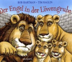 Der Engel in der Löwengrube - Hartman, Bob; Raglin, Tim