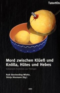 Mord zwischen Klüeß und Knölla, Hütes und Hebes