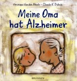 Meine Oma hat Alzheimer