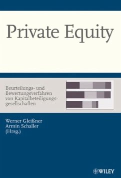 Private Equity - Beurteilungs- und Bewertungsverfahren von Kapitalbeteiligungsgesellschaften - Gleißner, Werner / Schaller, Armin (Hgg.)