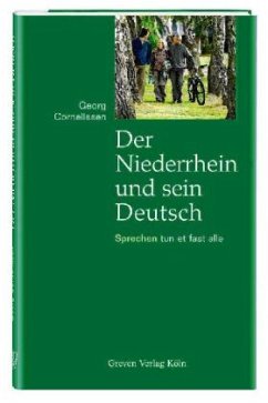 Der Niederrhein und sein Deutsch - Cornelissen, Georg