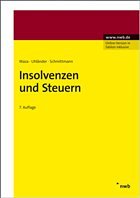 Insolvenzen und Steuern - Waza, Thomas / Uhländer, Christoph / Schmittmann, Jens M