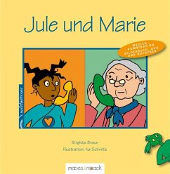 Jule und Marie - Braun, Brigitte