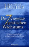 Die 7 Gesetze geistlichen Wachstums