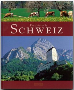 Faszinierende Schweiz - Wolf, Jost