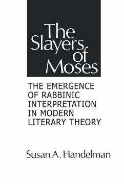 The Slayers of Moses - Handelman, Susan A.