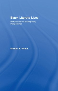 Black Literate Lives - Fisher, Maisha T