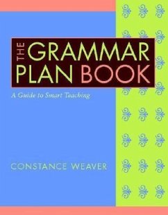 The Grammar Plan Book - Weaver, Constance