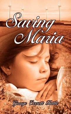 Saving Maria - Tuttle, George Everett