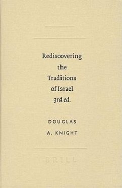 Rediscovering the Traditions of Israel - Knight, Douglas A.