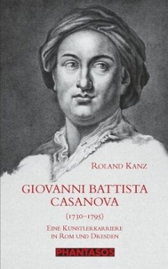 Giovanni Battista Casanova (1730-1795) - Kanz, Roland