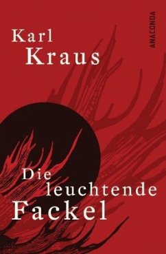 Die leuchtende Fackel - Kraus, Karl