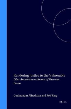 Rendering Justice to the Vulnerable: Liber Amicorum in Honour of Theo Van Boven