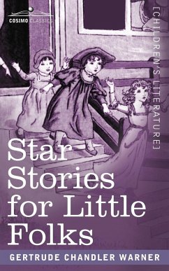 Star Stories for Little Folks - Warner, Gertrude Chandler