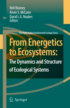 From Energetics to Ecosystems: The Dynamics and Structure of Ecological Systems - Rooney, Neil (Volume ed.) / McCann, Kevin S. / Noakes, David L.G.