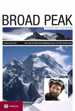 Broad Peak - Traum und Albtraum - Hemmleb, Jochen